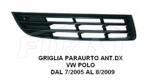 GRIGLIA PARAURTO VW POLO 05 -09 ANT.DX